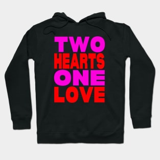 Two hearts one love Hoodie